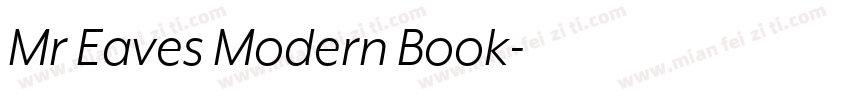 Mr Eaves Modern Book字体转换